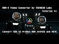 .rx converter 119 r1  tutorial 1  convert sdr to proresr studio mode