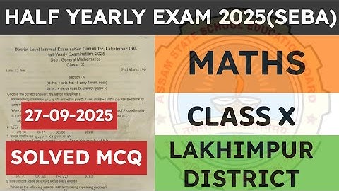 Class 10 Half yearly exam Maths question paper 2025 | General Maths | Lakhimpur District | seba