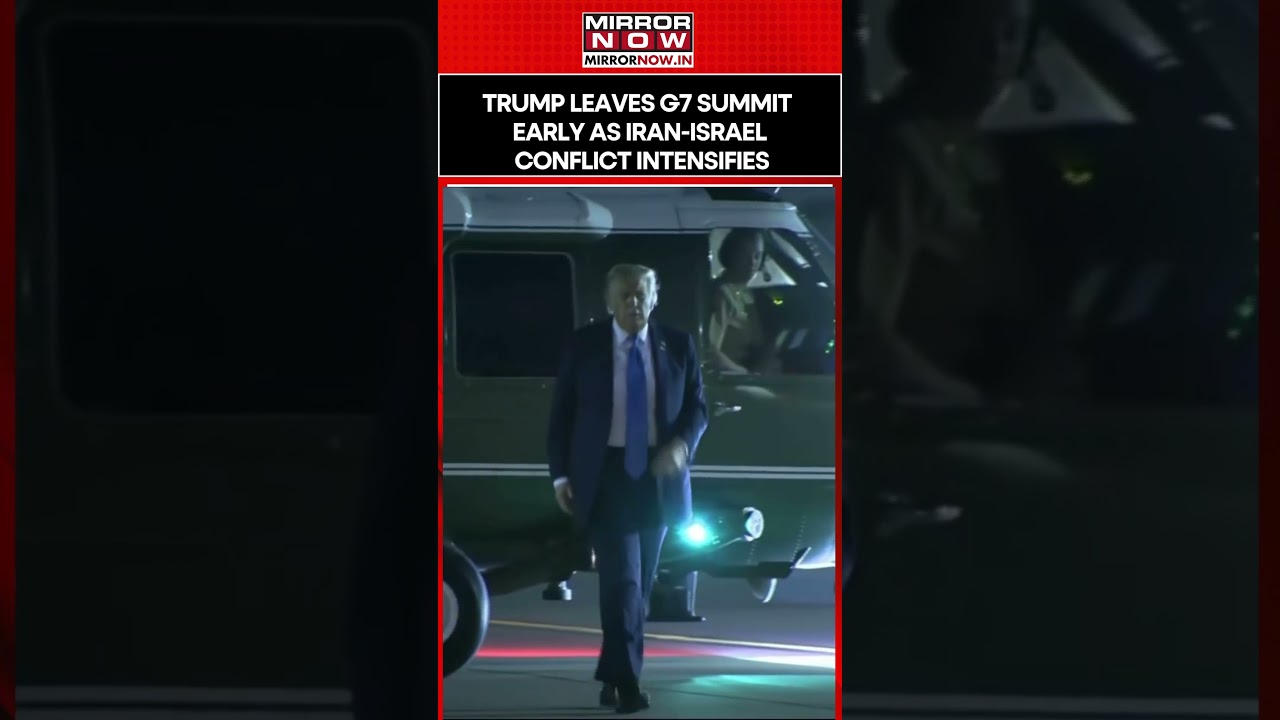 Trump Leaves G7 Summit Early as Iran-Israel Conflict Intensifies | Watch 
