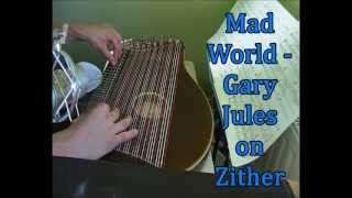 Mad World - Gary Jules (Instrumental on Zither)