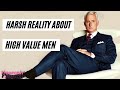 This Is Why You Can't Have High-Value Men || The Harsh Truth About Affluent Men