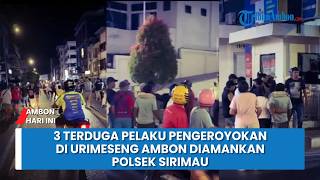 3 Suspects in Ambon Assault Case Apprehended by Sirimau Police