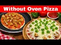 Pizza Recipe | Pizza Recipe at Home | Pizza Recipe Without Oven | Fast Food Recipes