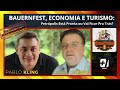 BAUERNFEST, ECONOMIA E TURISMO - PABLO KLING E CHARLES ROSSI - Mais Um Podcast #0054