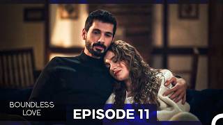 Boundless Love Episode 11 (English Subtitles)
