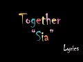 Sia Releases New Single 'Together' 🔥