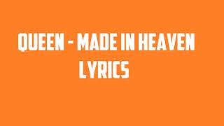 Queen - Made In Heaven Lyrics