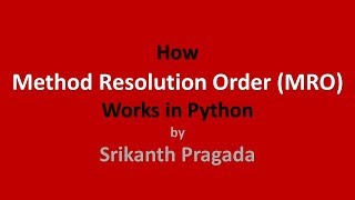 Method Resolution Order (MRO) in Python