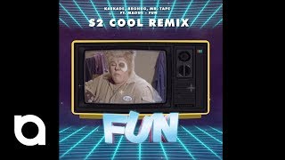 Kaskade - FUN - S2 Cool Remix