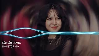 Lêu Lêu Remix | Nhạc TikTok