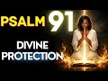 PSALM 121 + 91 + 138: Divine PROTECTION From Spiritual Attacks