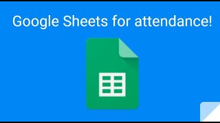 Teachers: You should take attendance with Google Sheets!  Here's how: