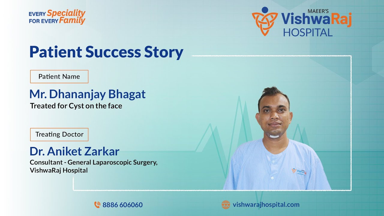 Successful Cyst Removal  | Patient Testimonial | Mr. Dhananjay Bhagat | VishwaRaj Hospital Pune
