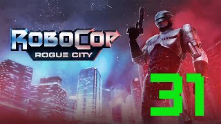 ROBOCOP: ROGUE CITY – Objective 31 [1080p 60FPS]