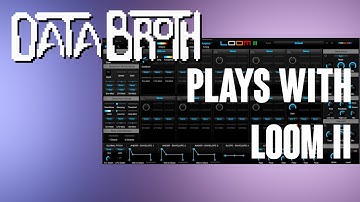 Playing with Loom II