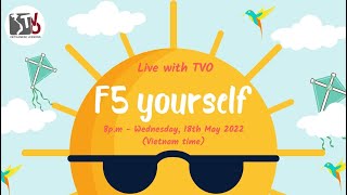 Live with TVO | F5 yourself 😎