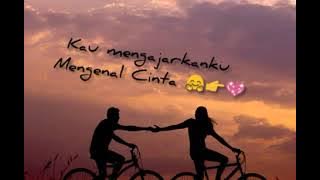 Story Wa Kau mengajarkanku mengenal cinta