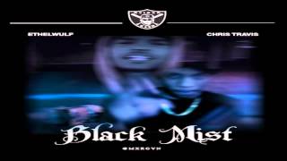 Ethelwulf x Chris Travis - Black Mist