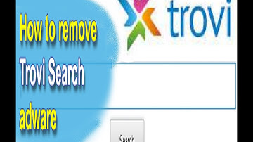 Remove Trovi from Chrome, Firefox and Internet Explorer