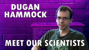 Meet Our Scientists - Dugan Hammock