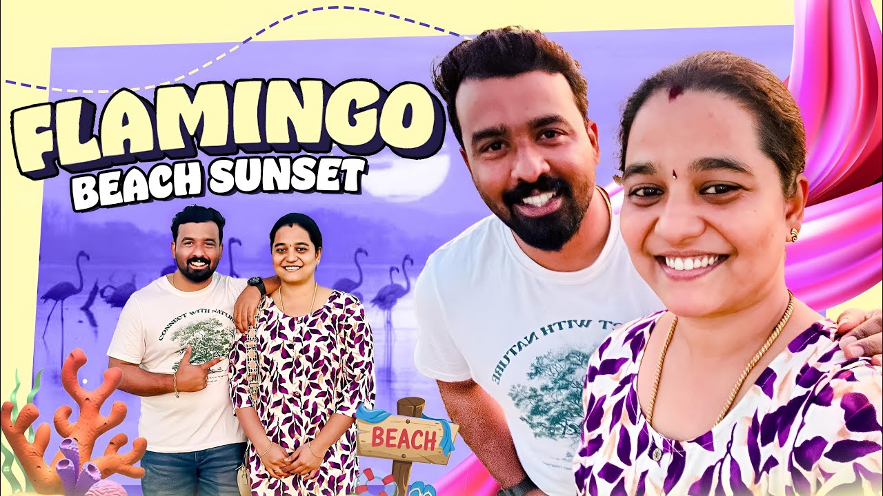 Episode-171 | Flamingo Beach Sunset Plan Epdi yeiduche👩‍❤️‍💋‍👨