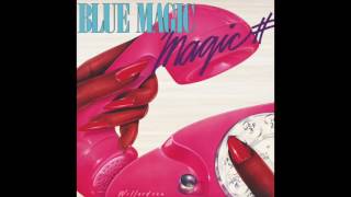 Blue Magic - Since You've Been Gone chords