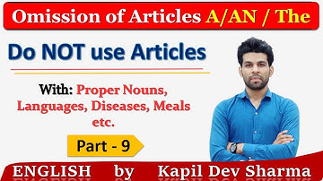 Omission of Articles (Do NOT use Articles with ...) Part - 9 English by Kapil Dev Sharma