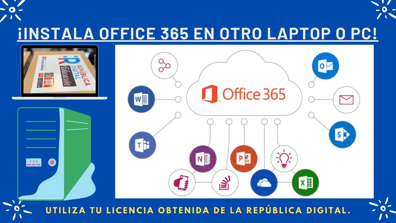 Instalar Office 365 en otro Laptop o Pc que no es, la de República Digital.  - YouTube