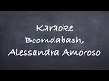 Karaoke-Boomdabash,Alessandra Amoroso Lyrics