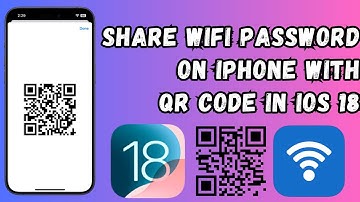 How To Share Wi-Fi Password With QR Code On iPhone In iOS 18