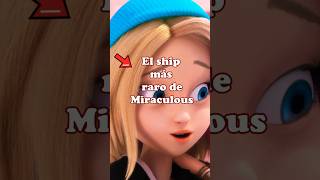 El ship MÁS RARO de Miraculous Ladybug