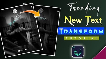 Instagram Trending New Text Transform Lyrical  Status Video Editing Tutorial In Alightmotion