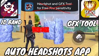 HEADSHOT AND GFX TOOL FOR FREE FIRE // free fire gfx tool. FREE FIRE AUTO HEADSHOTS APP .@ ID BAND 