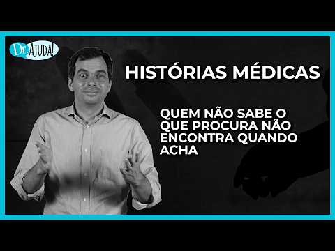 Dr. Ajuda Stories: If You Don't Know What You're Looking For, You Won't Recognize It When You Fin...