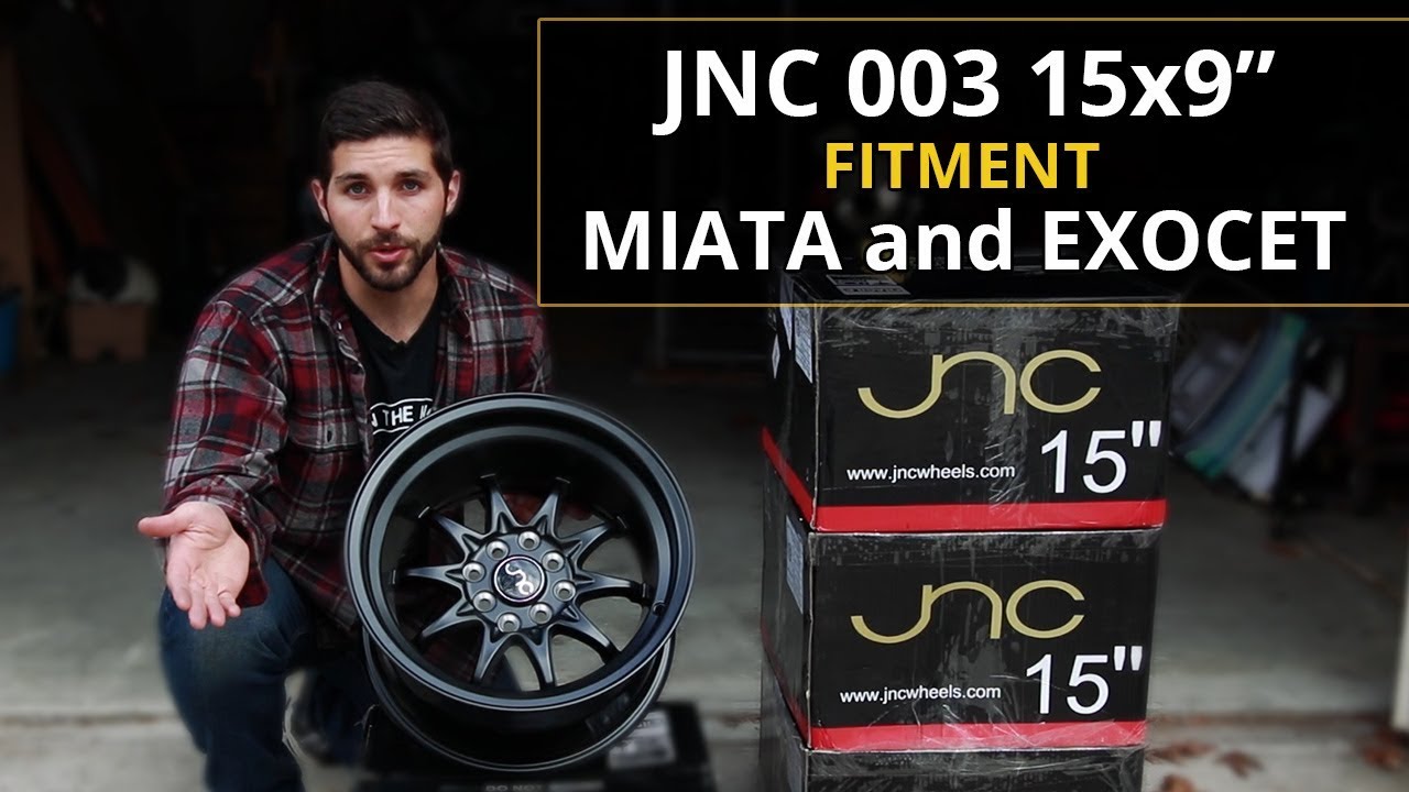 JNC003 15x9 Wheel Review and Fitment on Exocet and Miata - YouTube