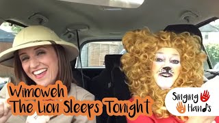 Makaton CarPark Karaoke - THE LION SLEEPS TONIGHT (WIMOWEH) - Singing Hands