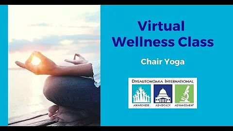 Virtual Wellness Class - Chair Yoga