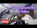 Grossglockner 3798m / Najwyższy szczyt Austrii / Korona Europy