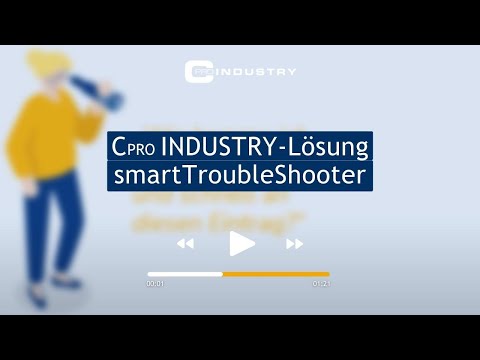 Cpro INDUSTRY-Lösung smartTroubleShooter schnell erklärt