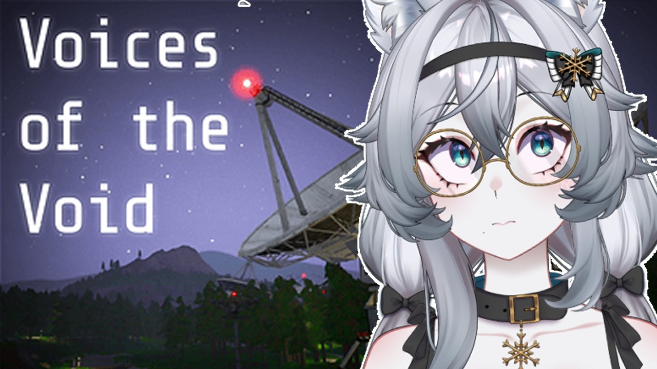 [First Play] Voices of the Void (pt. 6) | [ Vtuber ] ♥