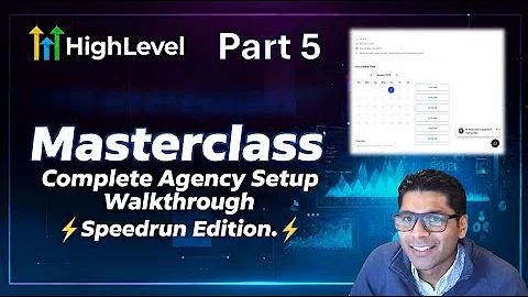 Part 5 GoHighLevel Masterclass Complete Agency Setup Walkthrough   Speedrun Latest Version