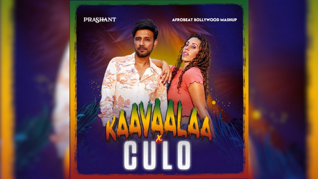 Kaavaalaa X Culo   Afrobeat Bollywood   DJ Prashant Mashup BevinVictoriaHybridDance