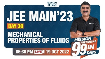JEE Main 2023 - Mechanical properties of Fluids  - Day 30 Mission 99 | Xylem JEEnius