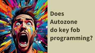 does autozone do key fob programming?