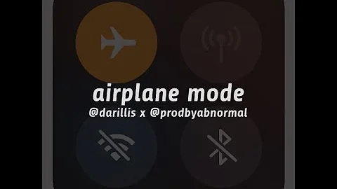 "Airplane Mode" - @Darillis X @ProdByAbnormal