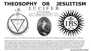 Theosophy or Jesuitism   by H P  Blavatsky 1888