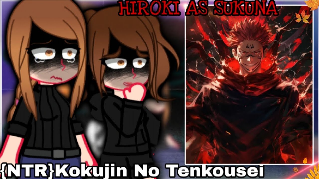 Kokujin No Tenkousei react to Hiroki as Sukuna