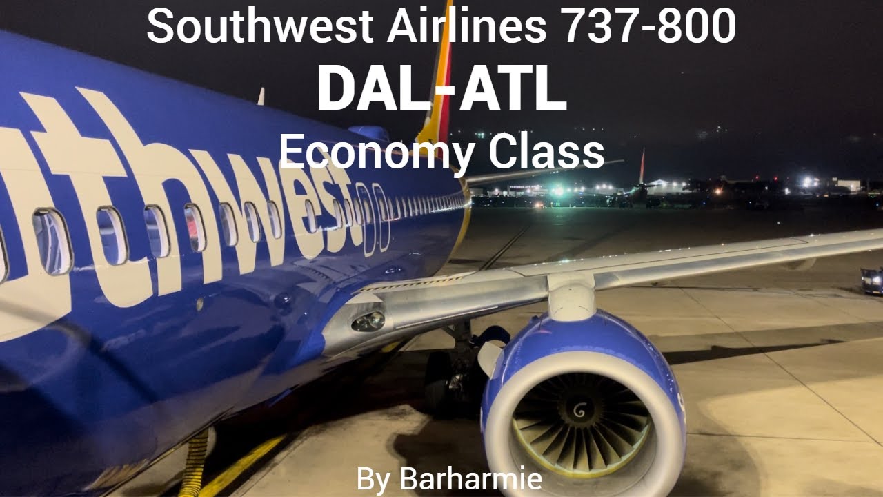 Trip Report: Southwest Airlines | 737-800 | Economy | Dallas Love Field, TX - Atlanta, GA