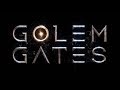 Первый взгляд Golem Gates