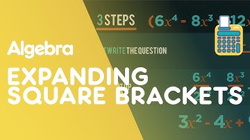 Expanding Square Brackets | Algebra | Maths | FuseSchool